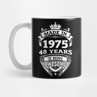 Made In 1975 48 Years Of Being Awesome Gift 2023 Birthday Mug